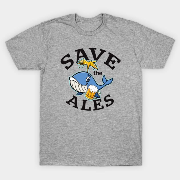 Save The Ales Drinking Whale T-Shirt by Alema Art